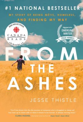 Book cover: From The Ashes by Jesse Thistle