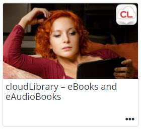Image of woman with red hair reading from an electronic tablet. Text under image reads "CloudLibrary - eBooks and eAudiobooks."