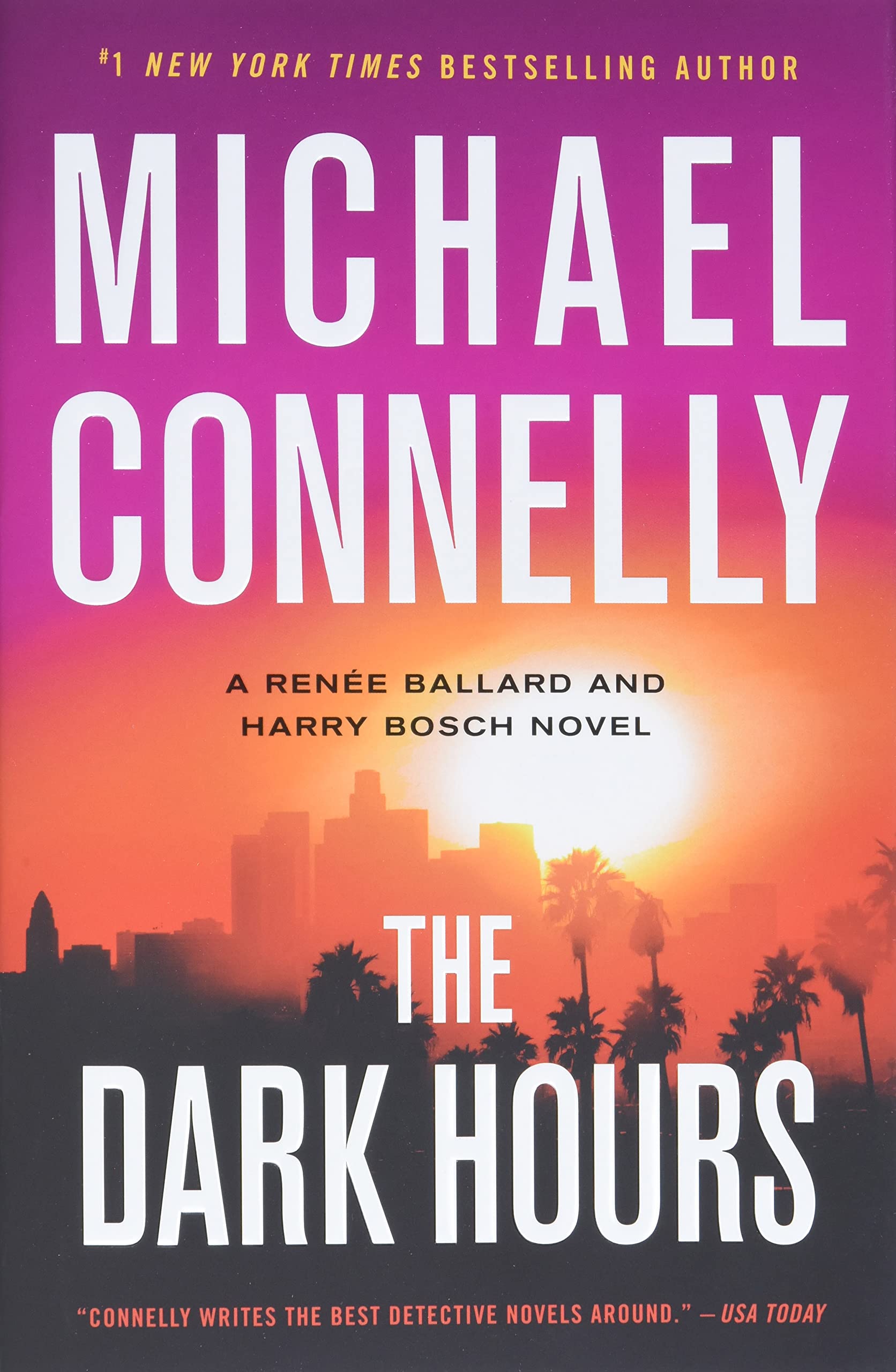 Book Cover: The Dark Hours by Michael Connelly